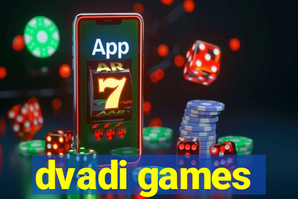 dvadi games